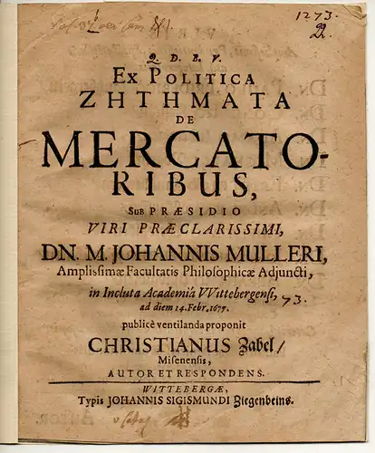 Zabel, Christian: Philosophische Dissertation. Ex Politica Zetemata De Mercatoribus. 