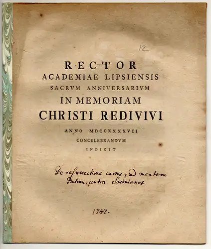 Rector Academiae Lipsiensis Sacrum Anniversarium In Memoriam Christi Redivivi Anno MDCCXXXXVII Sacrum Anniversarium Indicit. 