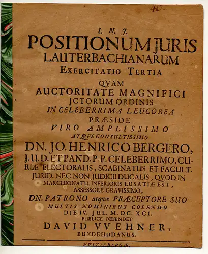 Wehner, David: aus Buxtehude: Juristische Disputation. Positionum iuris Lauterbachianarum exercitatio tertia. 