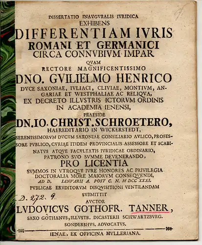Tanner, Ludwig Gottfried: aus Gotha: Juristische Inaugural-Dissertation. De differentia iuris Romani et Germanici circa connubium impar. 