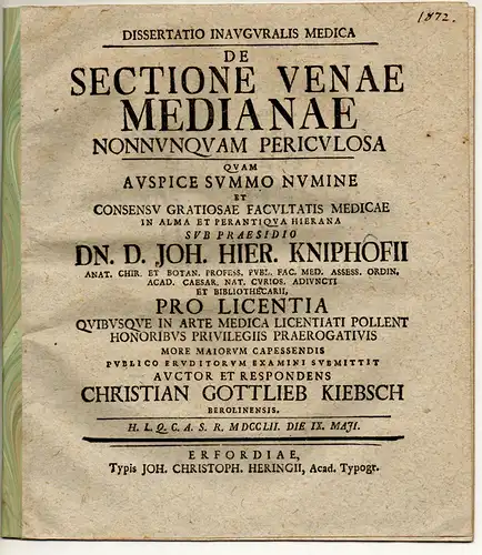 Kiebsch, Christian Gottlieb: aus Berlin: Medizinische Inaugural-Dissertation. De sectione venae medianae nonnunquam periculosa. 