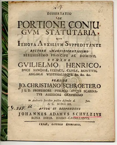 Schulze, Johann Adam: aus Kassel: Juristische Dissertation. De portione coniugum statutaria. 