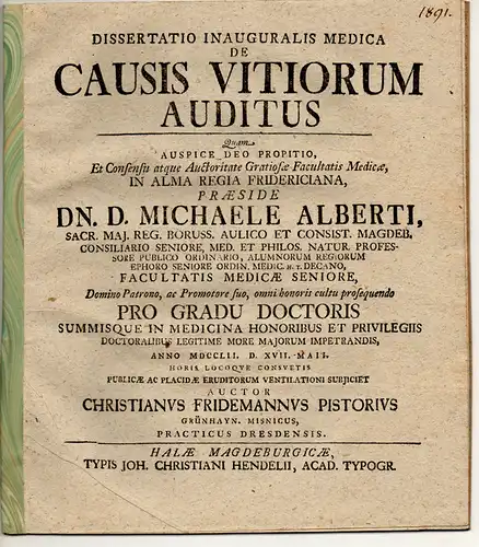 Pistorius, Christian Fridemann: aus Grünhain: Medizinische Inaugural-Dissertation. De Causis vitioruus auditus. 