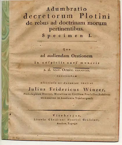 Winzer, Julius Friedrich: Adumbratio decretorum Plotini de rebus ad doctrinam morum pertinentibus, Specimen I. Universitätsprogramm. 