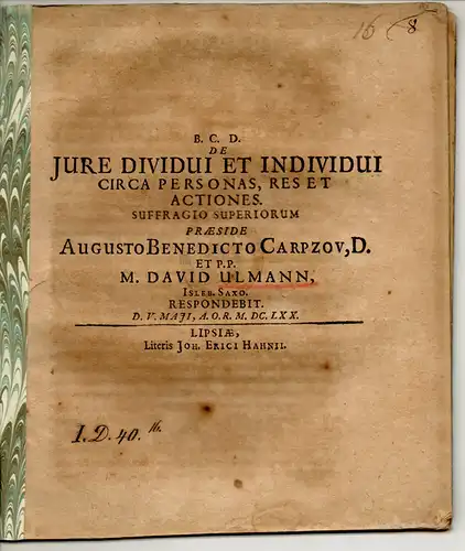 Ulmann, David: aus Eisleben: Juristische Disputation. De iure dividui et individui circa personas, res et actiones. 