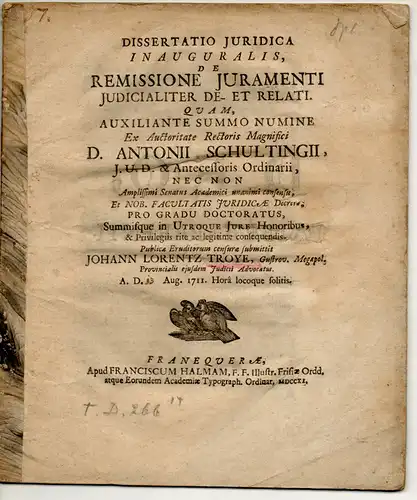 Troye, Johann Lorentz: aus Güstrow: Juristische Inaugural-Dissertation. De remissione iuramenti iudicialiter de- et relati. 