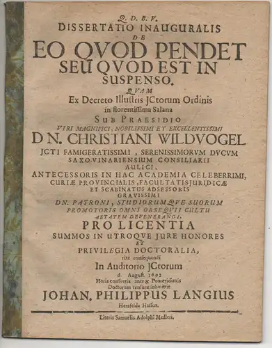 Lange, Johannes Philipp: aus Hersfeld: Juristische Inaugural-Dissertation. De eo, quod pendet seu quod est in suspenso. 