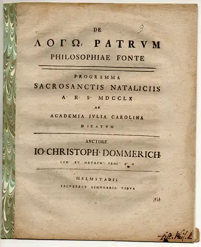Dommerich, Johann Christoph: De logo patrum : philosophiae fonte programma. Universitätsprogramm zum Osterfest. 