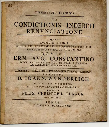 Blanck, Felix Christoph: aus Mecklenburg: Juristische Dissertation. De condictionis indebiti renunciatione. 