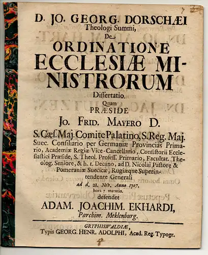 Dorsche, Johann Georg; Eckhardi, Adam Joachim: Theologische Dissertation. De Ordinatione Ecclesiae Ministrorum. 