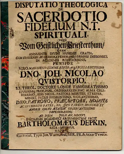 Depkin, Bartolomaeus: aus Riga: Theologische Disputation. De sacerdotio fidelium N.T. spirituali, vulgo Vom geistlichen Priesterthum. 