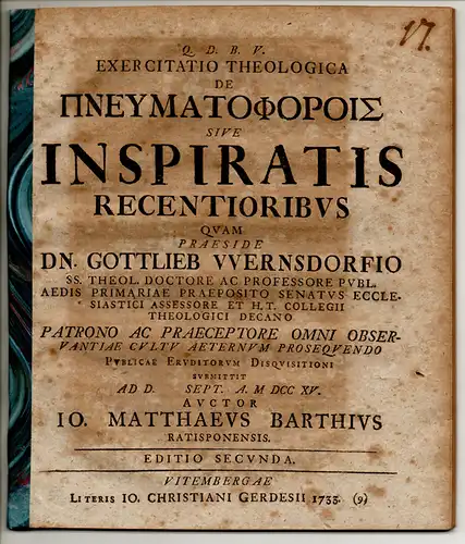 Barth, Johann Matthaeus: aus Regensburg: Theologische Exercitatio. De pneumatophorois sive inspiratis recentioribus. Editio secunda. 