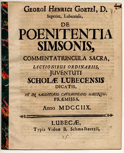 Götze, Georg Heinrich: De Poenitentia Simsonis, Commentatiuncula Sacra. Schulprogramm für das Katharineum zu Lübeck. 