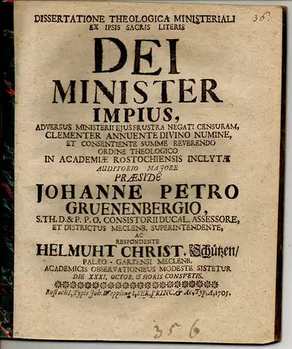 Schütze, Helmut Christian: aus Alt Gaarz: Theologische Dissertation. Die minister impius. Beigebunden: Die ministrum impium. 