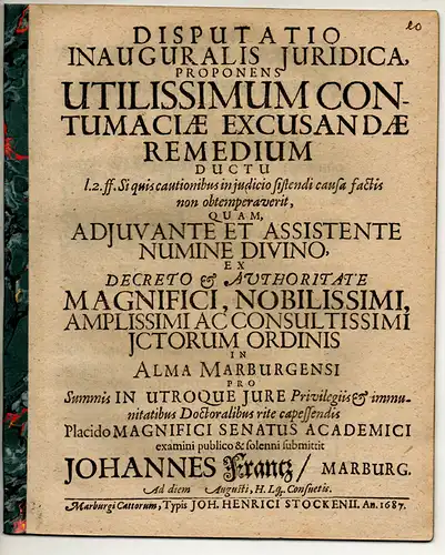 Frantz, Johannes: aus Marburg: Juristische Inaugural-Disputation. Utilissimum contumaciae excusandae remedium. 