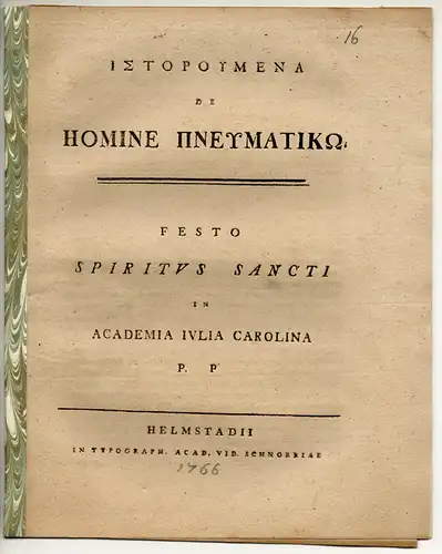 Teller, Wilhelm Abraham: Historumena De Homine Pneumatiko. Universitätsprogramm zu Pfingsten. 