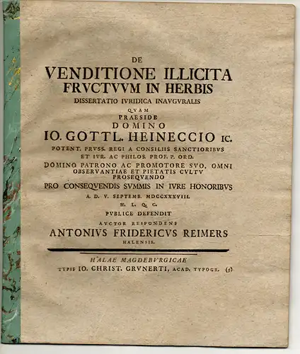 Reimers, Anton Friedrich: aus Halle: Juristische Inaugural-Dissertation. De venditione illicita fructuum in herbis. 