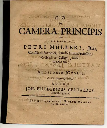 Gerhard, Johann Friedrich: aus Eisenberg: Juristische Disputation. De camera principis. 