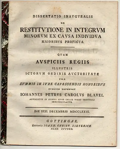 Blauel, Johannes Peter Carl: Juristische Inaugural-Dissertation. De restitutione in integrum minorum ex causa individua maioribus proficua. 