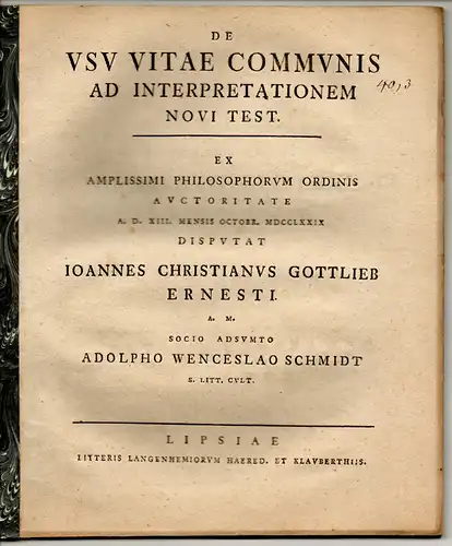 Schmidt, Adolph Wenceslaus: Philosophische Disputation. De usu vitae communis ad interpretationem Novi Test. 