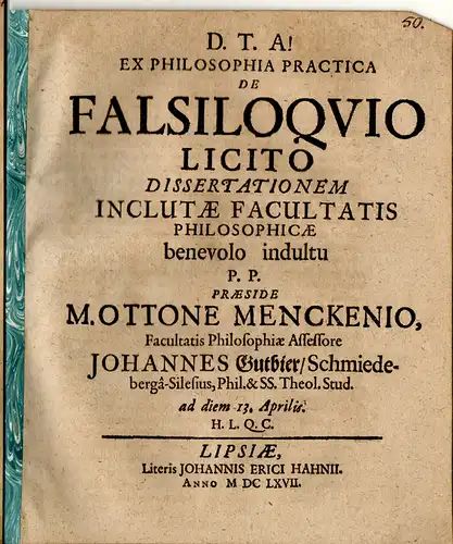 Gutbier, Johann: aus Schmiedeberg: Philosophische Dissertation. Ex philosophia practica de falsiloquio licito. 