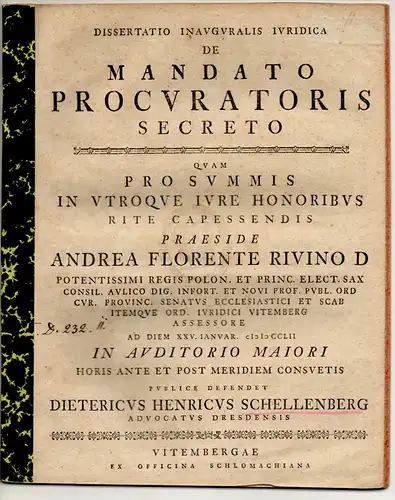 Schellenberg, Dieterich Heinrich: aus Dresden: Juristische Inaugural-Dissertation. De mandato procuratoris secreto. 