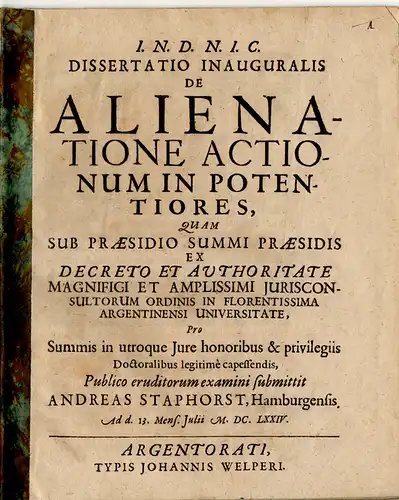 Staphorst, Andreas: aus Hamburg: Juristische Inaugural-Dissertation. De alienatione actionum in potentiores. 