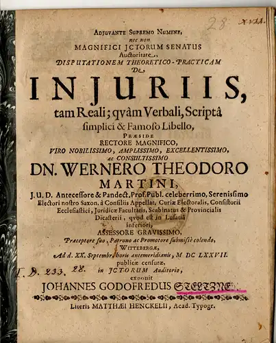 Steltzner, Johann Gottfried: Juristische Disputation.  De iniuriis, tam reali; quam verbali, scripta simplici et famoso libello. 