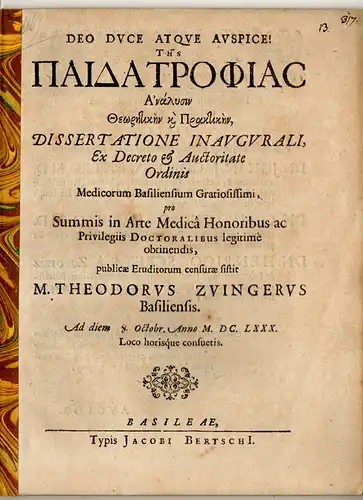 Zwinger, Theodor: aus Basel: Medizinische Dissertation. Tes paidatrophias analysis theogetike kai praktike. 