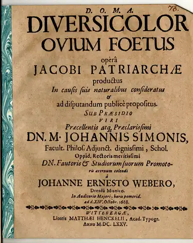 Weber, Johann Ernst: aus Dresden: Diversicolor ovium foetus opera Jacobi patriarchae productus in causis suis naturalibus consideratus. 