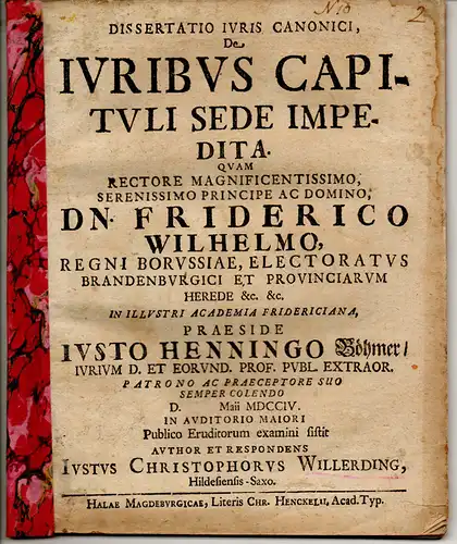 Willerding, Justus Christoph: aus Hildesheim: Juristische Dissertation. De iuribus capituli sede impedita. 