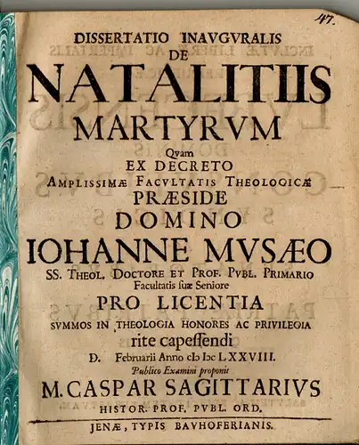 Sagittarius, Caspar: Theologische Inaugural-Dissertation. De Natalitiis Martyrum. 