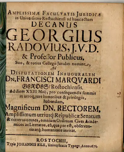 Gerdes, Franz Marquard: aus Rostock: Juristische Inaugural-Disputation. De instrumentis. Vorgebunden: Radow: Promotionsankündigung von Gerdes. 