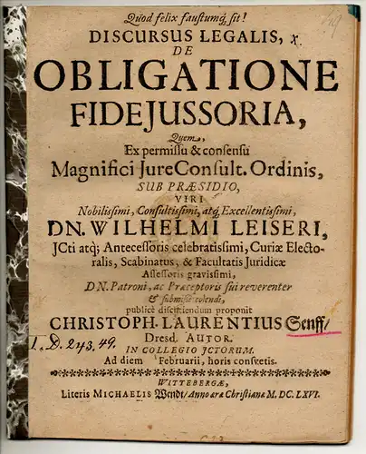 Senff, Christoph Lorenz: aus Dresden: Discursus legalis de obligatione fideiussoria. 