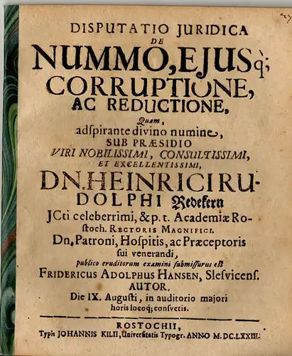 Hansen, Friedrich Adolph: aus Schleswig: Juristische Disputation. De Numno, ejusque Corruptione ac Reductione. 
