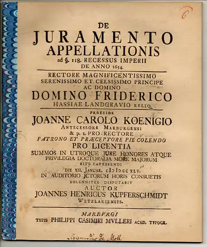 Kupferschmidt, Johann Heinrich: aus Wetzlar: Juristische Disputation. De iuramento appellationis ad §. 118. recessus Imperii de anno 1654. 