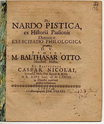 Nicolai, Caspar: aus Zehmen: De nardo pistica ex historia passionis dominicae : exercitatio philologica. 