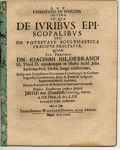 Dranßfeld (Dransfeld), Justus von: Theologische Exercitatio de episcopis altera, in qua de iuribus episcopalibus seu de potestate ecclesiastica praecipue tractatur. 