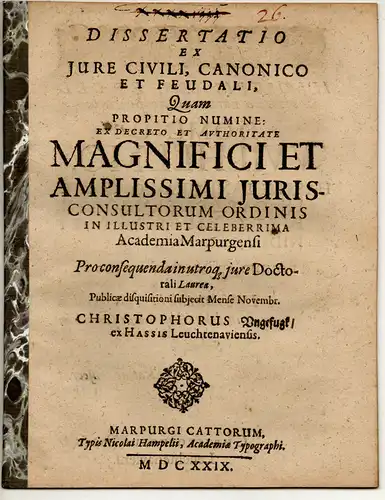 Ungefugk, Christoph: aus Leuchtenau: Juristische Dissertation. Ex jure civili, canonico et feudali. 