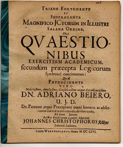 Kühn, Johann Christoph: aus Lübben: Juristische Disputation. De quaestionibus exercitium academicum, secundum praecepta logicorum synthetice concinnatum. 