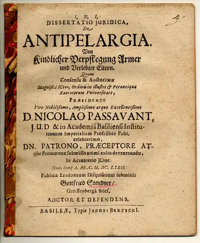 Steudner, Gottfried: aus Greiffenberg: Juristische Dissertation. De antipelargia, Von kindlicher Verpflegung armer und verlebter Eltern. 