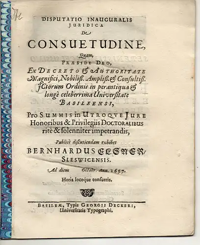 Elsner, Bernhard: aus Schleswig: Juristische Inaugural-Disputation. De consuetudine. 