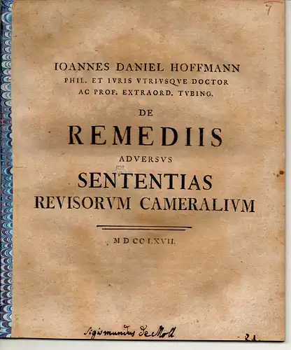 Hoffmann, Johann Daniel (Präses): De remediis adversus sententias revisorum cameralium. 