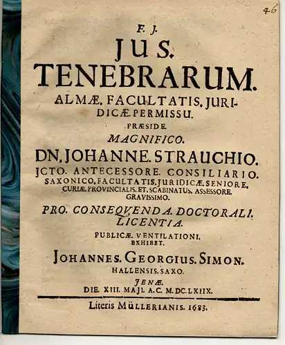 Simon, Johann Georg: aus Halle: Juristische Disputation. Ius tenebrarum. 