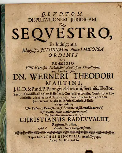Radewaldt, Christian: aus Königsberg: Juristische Disputation. De sequestro. 