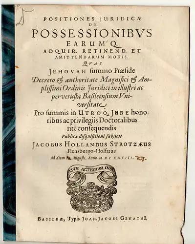 Strotzaeus, Jacob Holland: aus Flensburg: Positiones iuridicae de possessionibus earumq. adquir. retinend. et amittendarum modis. 