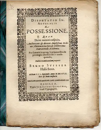 Stisser, Bruno: aus Halle: Juristische Inaugural-Disputation. De possessione. 