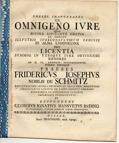 Rüding, Georg Ignaz Mansuet: aus Wetzlar: Juristische Inaugural Thesen. Ex Omnigeno Iure. Beigebunden: Christian Hartmann Samuel von Gatzert: De restitutionis in integrum effectu nonnumquam declaratorio.. 