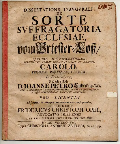 Opel, Friedrich Christoph: aus Eisleben: Juristische Inaugural-Dissertation. De sorte suffragatoria ecclesiae, Vom Priester-Loß. 