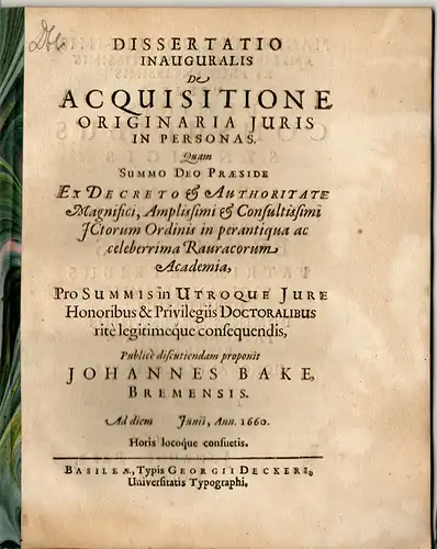 Bake, Johann: aus Bremen: Juristische Inaugural-Dissertation. De acquisitione originaria iuris in persona. 